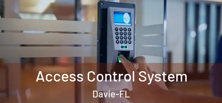 Access Control System Davie-FL